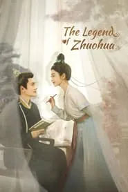 The Legend of Zhuohua (2023) Season 1